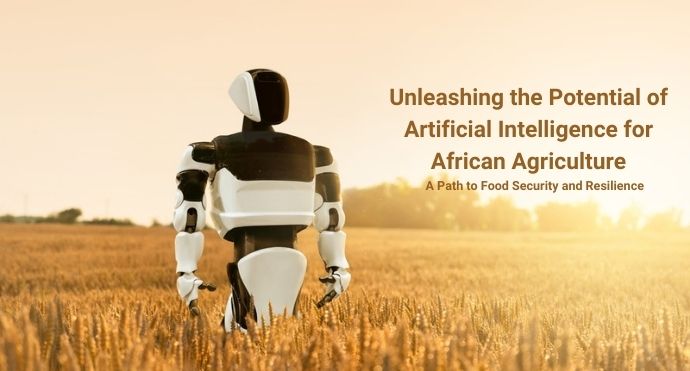 Unleashing the Potential of Artificial Intelligence for African Agriculture