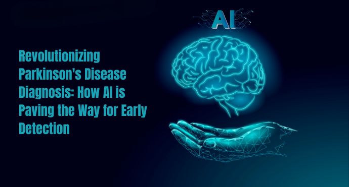 Revolutionizing Parkinson's Disease Diagnosis_ How AI is Paving the Way for Early Detection