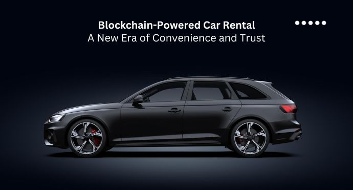 Blockchain-Powered Car Rental