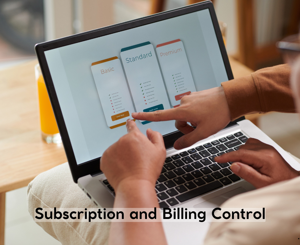 Subscription and Billing Control